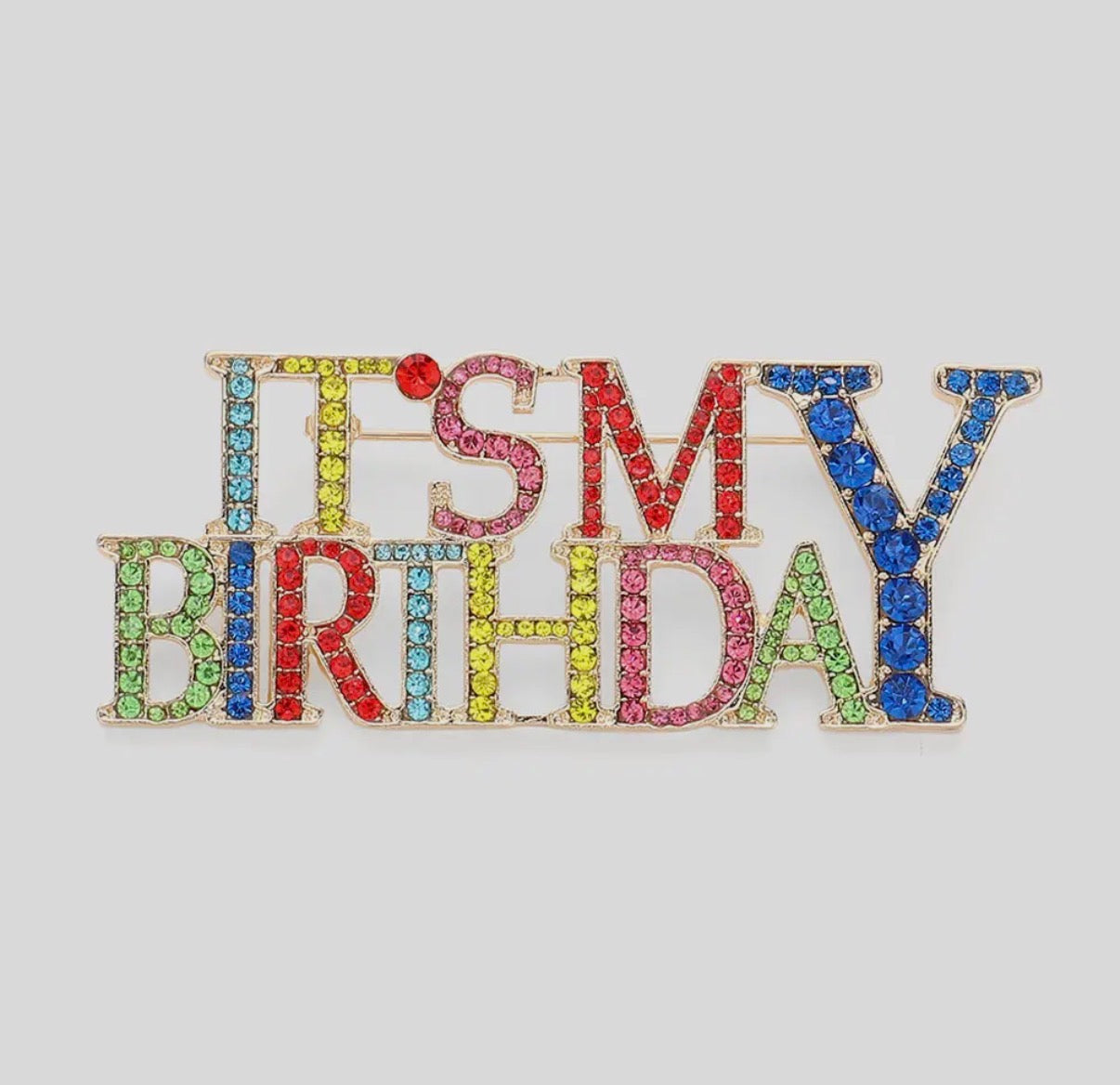 It’s My Birthday Crystal Blazer Pin Brooch